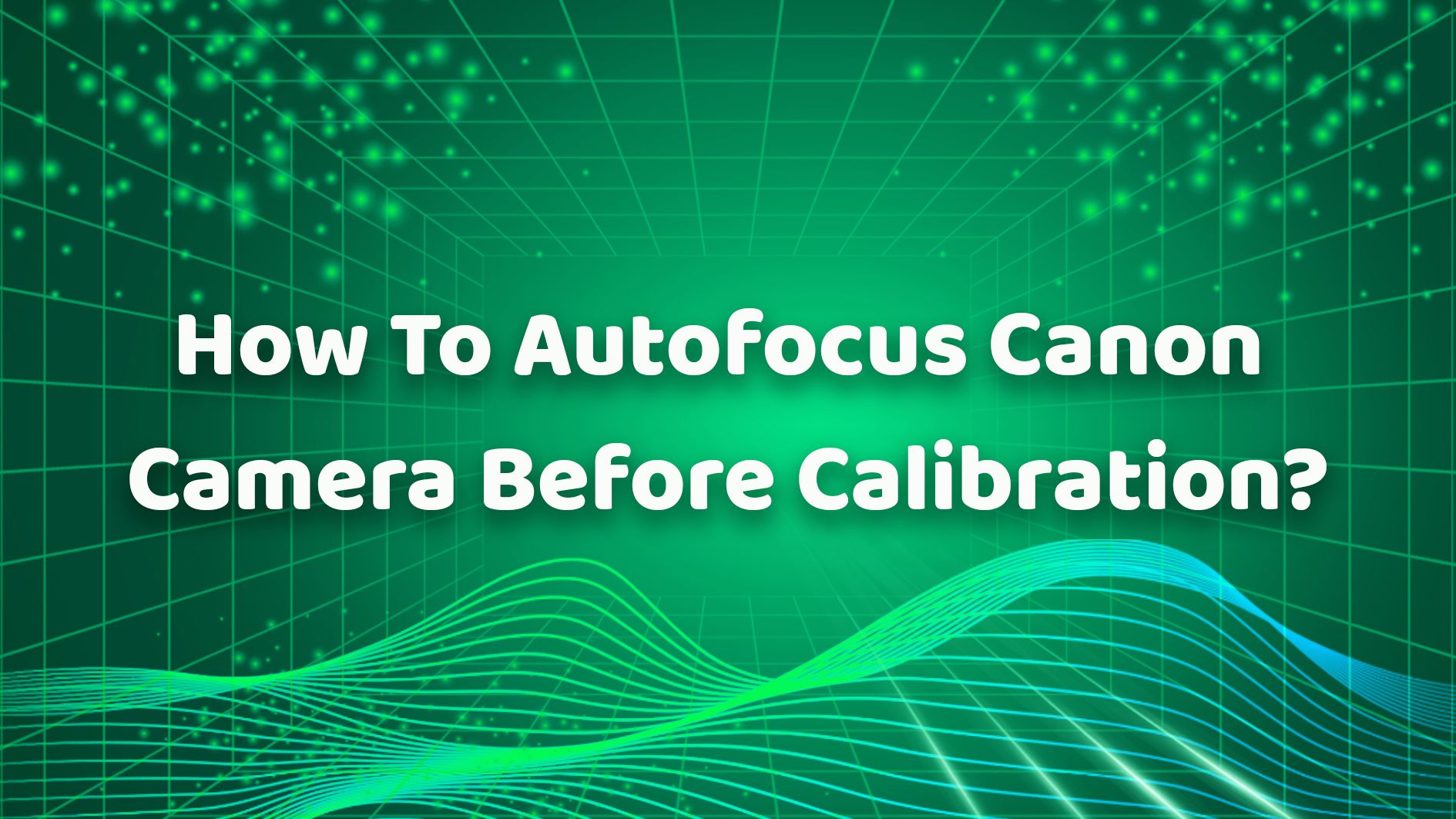 Cómo enfocar automáticamente la cámara Canon antes de la calibración